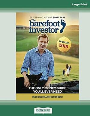 The Barefoot Investor: The Only Money Guide You'll Ever Need: Large Print 16 pt by Scott Pape