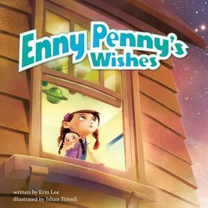 Enny Penny's Wishes by Erin Lee