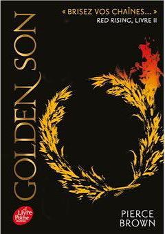 Red Rising - Livre 2 - Golden Son by Pierce Brown