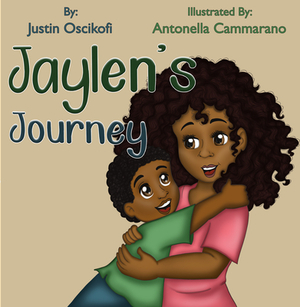 Jaylen's Journey by Justin Oscikofi, Young Authors Publishing