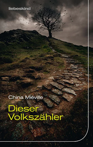 Dieser Volkszähler by China Miéville