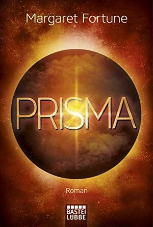 Prisma by Margaret Fortune