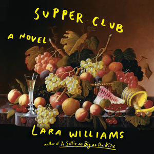 Supper Club by Lara Williams