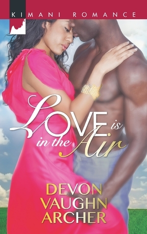 Love is in the Air by Devon Vaughn Archer