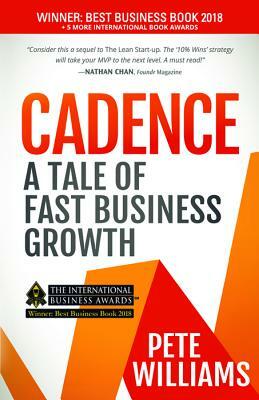 Cadence: A Tale of Fast Business Growth by Pete Williams