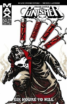 The Punisher, Vol. 12: Six Hours to Kill by Duane Swierczynski