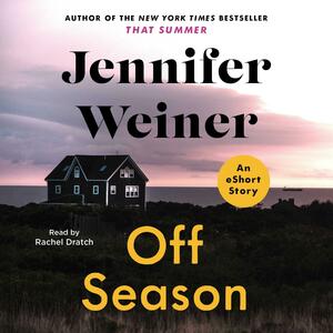 Off Season by Jennifer Weiner