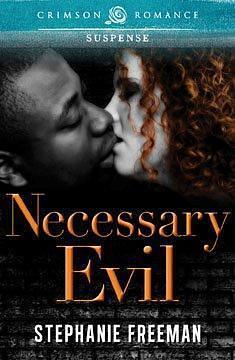 Necessary Evil by Stephanie Freeman, Stephanie Freeman