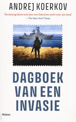 Dagboek van een invasie by Andrej Koerkov, Andrey Kurkov