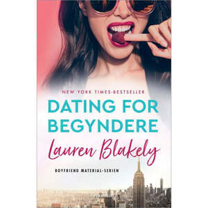 Dating for begyndere by Lauren Blakely, Emma Graves