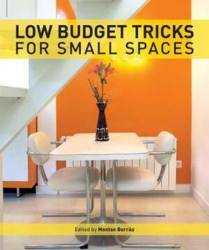 Low Budget Tricks for Small Spaces by Montse Borras