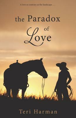 The Paradox of Love by Mirror Press, Teri Harman