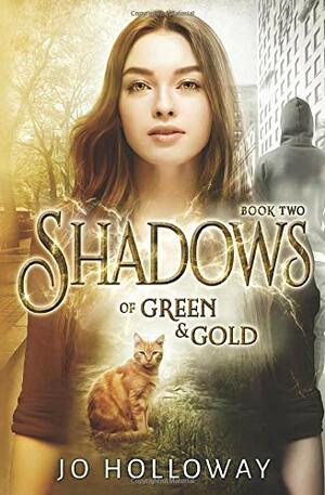 Shadows of Green & Gold by Jo Holloway