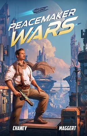 Peacemaker Wars by Terry Maggert, J.N. Chaney