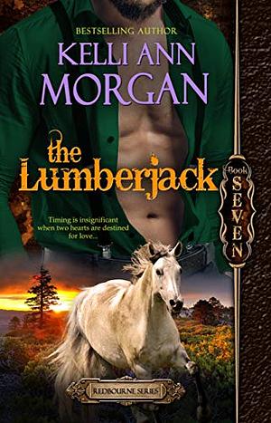 The Lumberjack: Hannah's Story by Kelli Ann Morgan