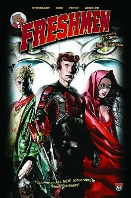 Freshmen Volume 1 by Hugh Sterbakov, Leonard Kirk, Seth Green