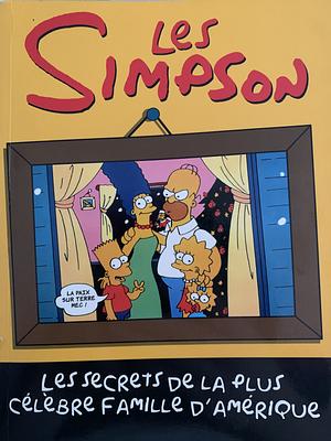 Les Simpson: les secrets de la plus célèbre famille d'Amérique by William Irwin
