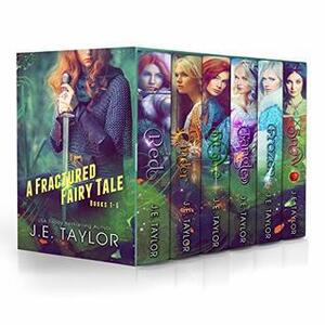 Fractured Fairy Tales, Books 1-6 by J.E. Taylor