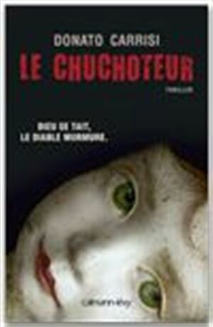 Le Chuchoteur by Donato Carrisi