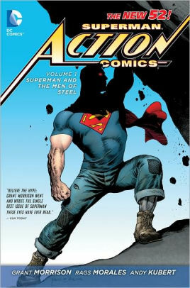 Superman – Action Comics, Volume 1: Superman and the Men of Steel by Grant Morrison