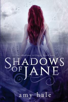 Shadows of Jane by Amy Hale