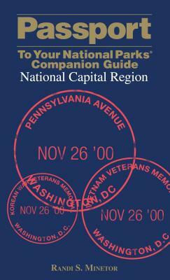 Passport to Your National Parks(r) Companion Guide: National Capital Region by Randi Minetor