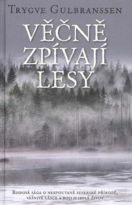 Věčně zpívají lesy by Trygve Gulbranssen