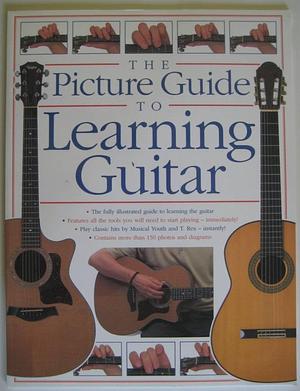 The Picture Guide to Learning Guitar by Arthur Dick