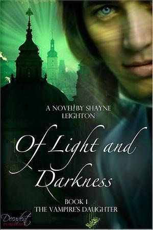 The Vampire's Daughter by Shayne Leighton