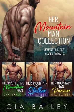 Her Mountain Man Collection by Gia Bailey