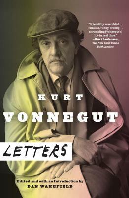 Kurt Vonnegut: Letters by Kurt Vonnegut