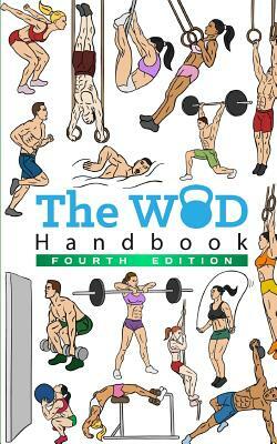 The WOD Handbook - 4th Edition by Peter Keeble