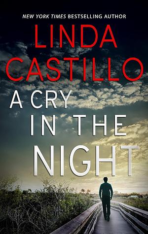 A Cry in the Night by Linda Castillo