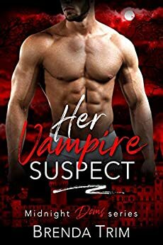 Her Vampire Suspect by Brenda Trim