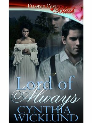 Lord of Always by Cynthia Wicklund