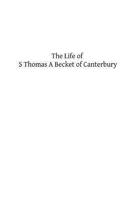 The Life of S Thomas A Becket of Canterbury by Hope