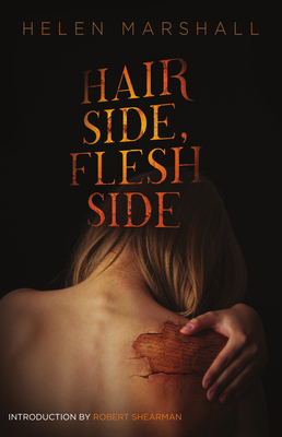Hair Side, Flesh Side by Helen Marshall