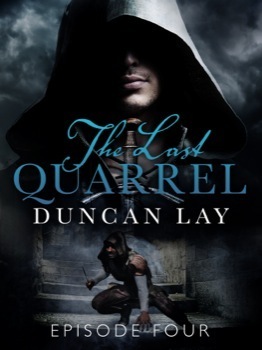 The Last Quarrel: Episode 4 by Duncan Lay