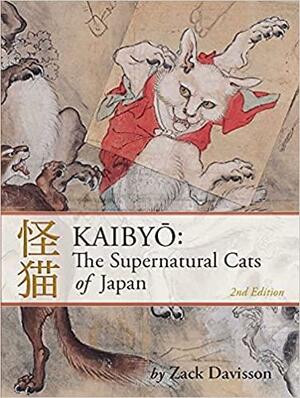 Kaibyo: The Supernatural Cats of Japan by Zack Davisson