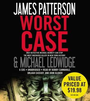 Worst Case by James Patterson, Michael Ledwidge