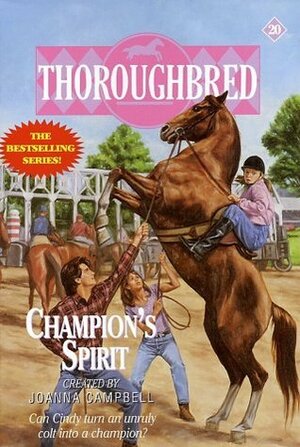 Champion's Spirit by Karen Bentley, Joanna Campbell