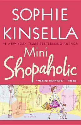 Mini Shopaholic by Sophie Kinsella