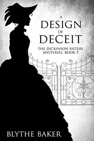 A Design of Deceit by Blythe Baker