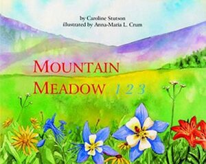 Mountain Meadow 123 by Caroline Stutson