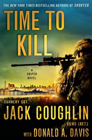 Time to Kill by Donald A. Davis, Jack Coughlin