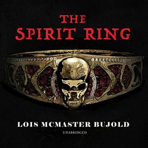 The Spirit Ring by Lois McMaster Bujold