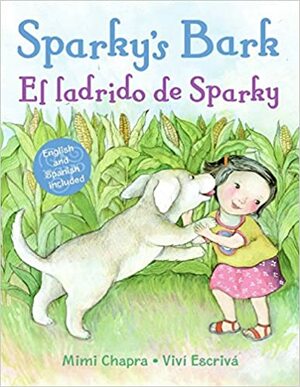 Sparky's Bark/El Ladrido de Sparky by Mimi Chapra