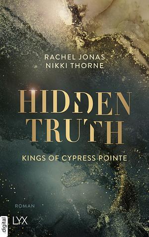 Hidden Truth by Rachel Jonas, Nikki Thorne