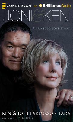 Joni and Ken: An Untold Love Story by Ken Tada, Joni Eareckson Tada