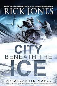 City Beneath The Ice by Rick Jones